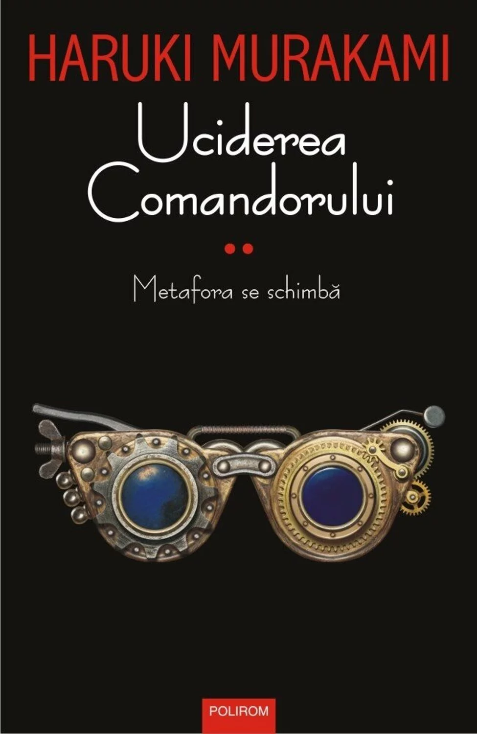 Uciderea Comandorului Volumul Ii Metafora Se Schimba